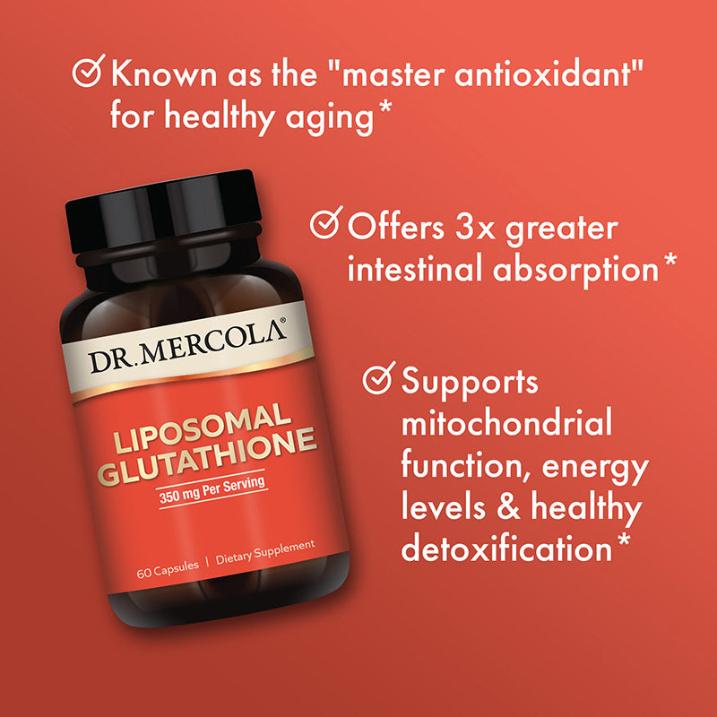 Dr. Mercola's Liposomal Glutathione supports healthy aging, mitochondrial function, muscle mass, detoxification, and immune balance. Order now at BiosenseClinic.com.